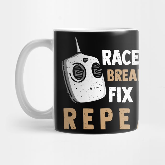 Race'em, Break'em, Fix'em, Repeat by EdifyEra